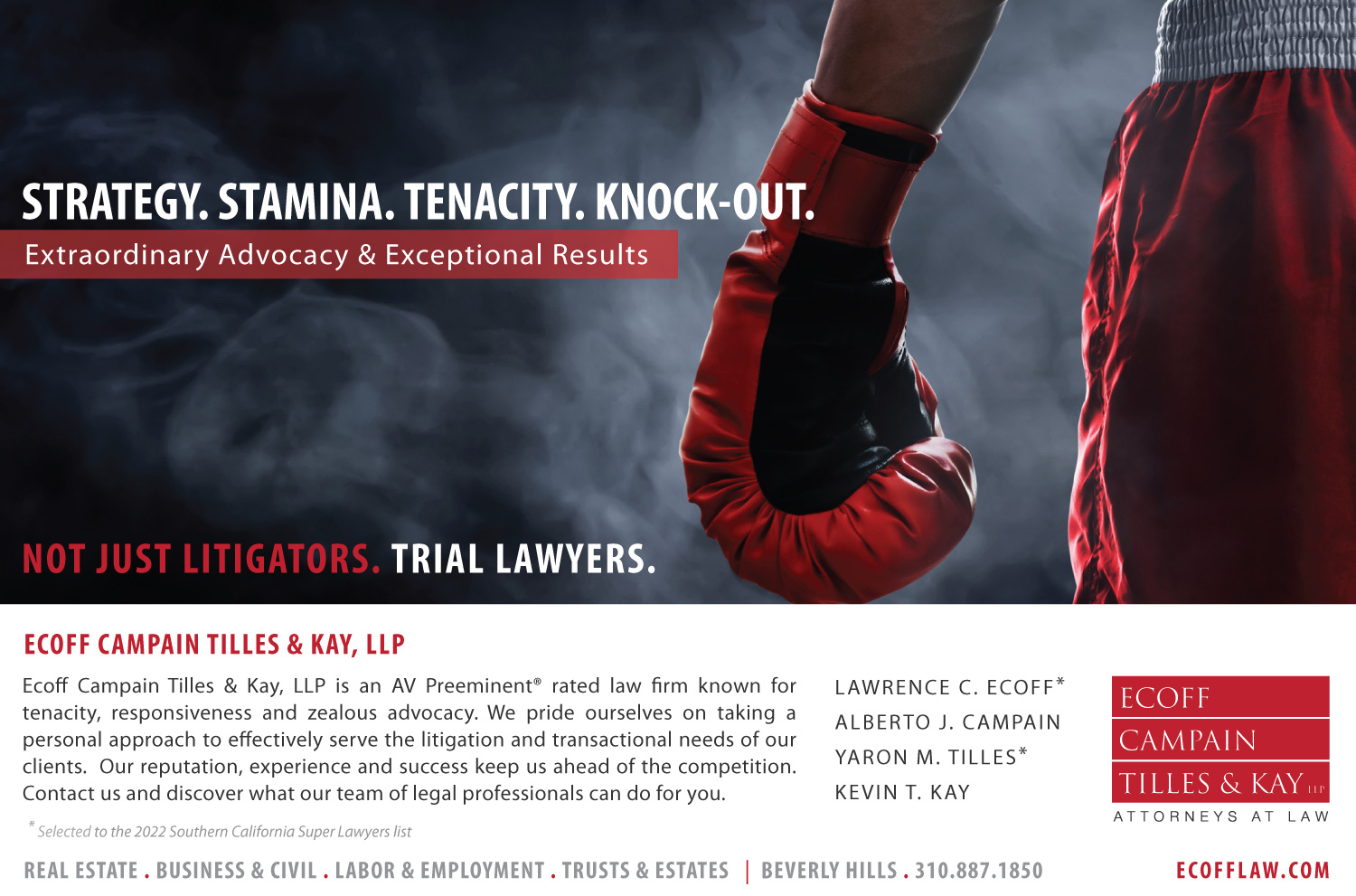 2022 Super Lawyers Ad for Ecoff Campain Tilles & Kay, LLP